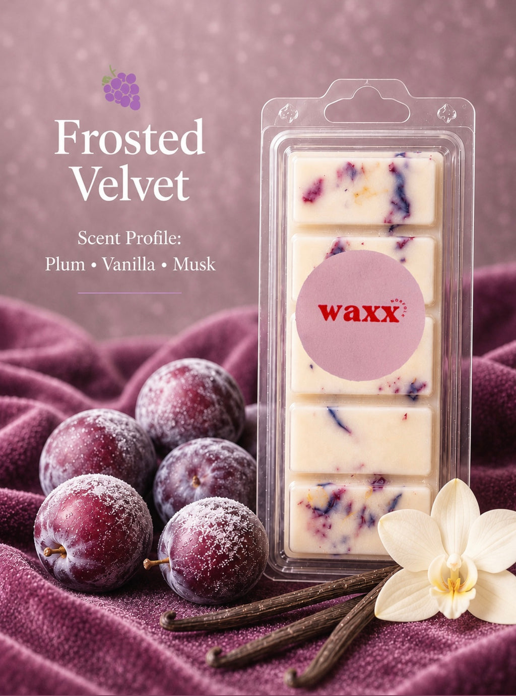 Waxx Frosted Velvet wax bars with plums, vanilla beans, and an orchid on a purple fabric background.